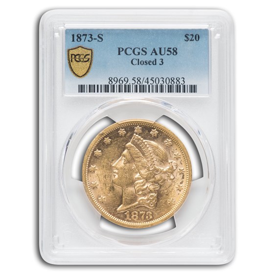 1873-S $20 Liberty Gold Double Eagle Closed 3 AU-58 PCGS 1873-S $20 Liberty Gold Double Eagle Closed 3 AU-58 PCGS