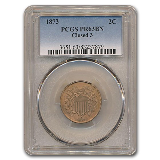 1873 Two Cent Piece Closed 3 PR-63 PCGS (Brown) 1873 Two Cent Piece Closed 3 PR-63 PCGS (Brown)