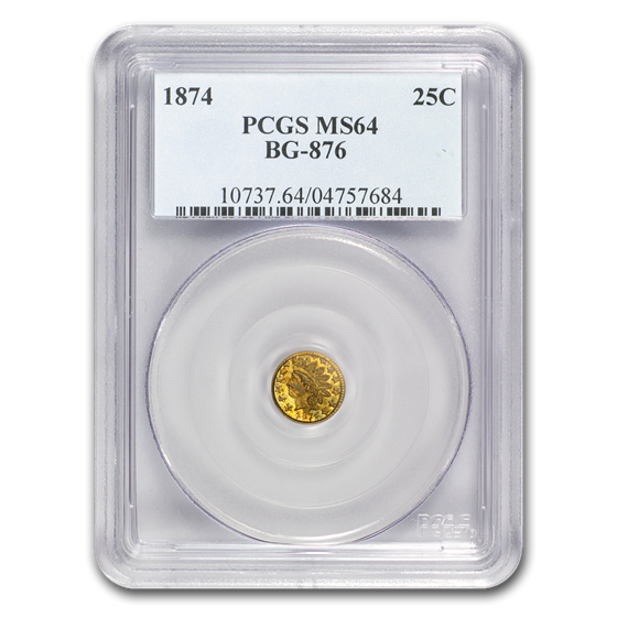 1874 Indian Round 25 cent Gold MS-64 PCGS (BG-876) 1874 Indian Round 25 cent Gold MS-64 PCGS (BG-876)