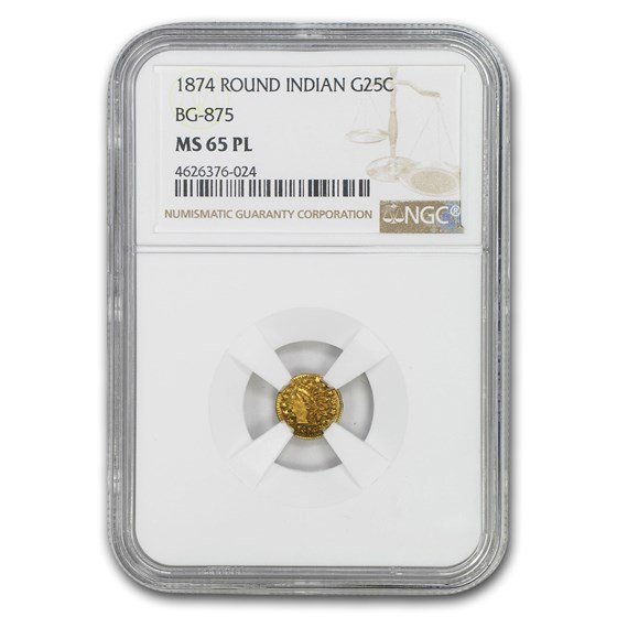 1874 Indian Round 25 Cent Gold MS-65 NGC (PL, BG-875) 1874 Indian Round 25 Cent Gold MS-65 NGC (PL, BG-875)