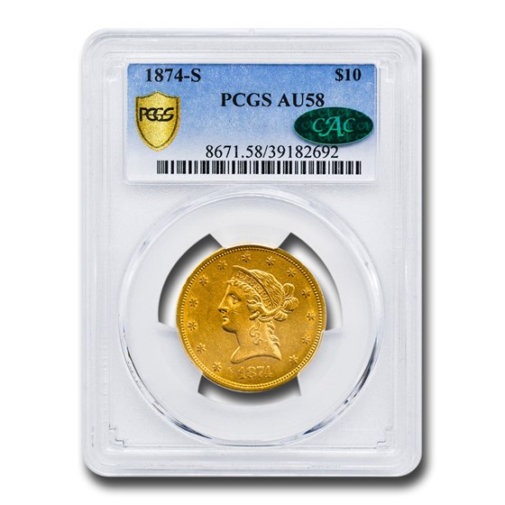1874-S $10 Liberty Gold Eagle AU-58 PCGS CAC 1874-S $10 Liberty Gold Eagle AU-58 PCGS CAC