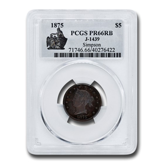 1875 $5.00 Pattern Half Eagle PR-66 PCGS (Red/Brown J-1439) 1875 $5.00 Pattern Half Eagle PR-66 PCGS (Red/Brown J-1439)