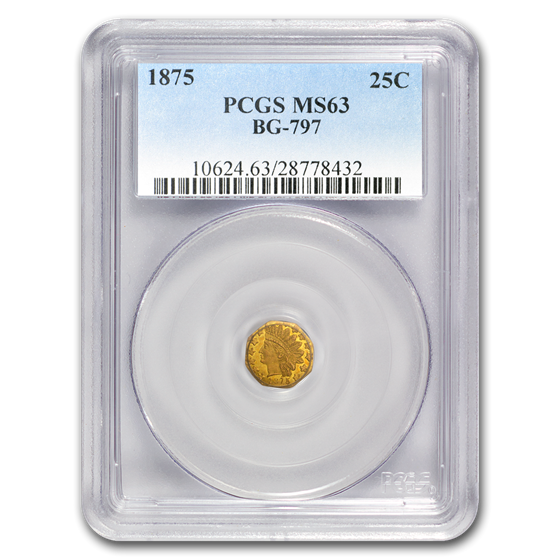 1875 Indian Octagonal 25¢ Gold MS-63 PCGS (BG-797) 1875 Indian Octagonal 25¢ Gold MS-63 PCGS (BG-797)