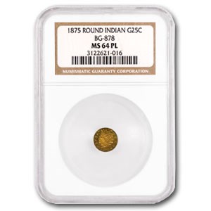 1875 Indian Round 25 cent Gold MS-64 PL NGC (BG-878) 1875 Indian Round 25 cent Gold MS-64 PL NGC (BG-878)