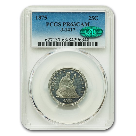1875 Liberty Seated Quarter Pattern PR-63 Cameo PCGS CAC (J-1417) 1875 Liberty Seated Quarter Pattern PR-63 Cameo PCGS CAC (J-1417)