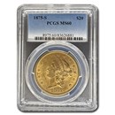 1875-S $20 Liberty Gold Double Eagle MS-60 PCGS