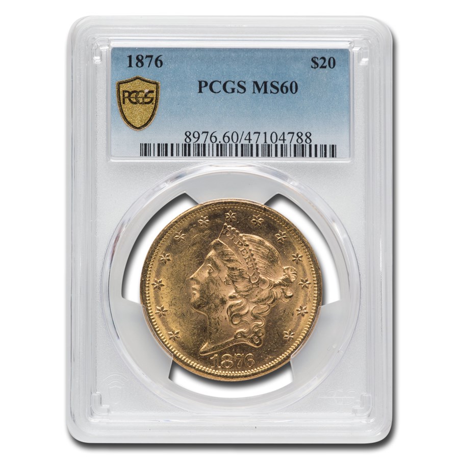 1876 $20 Liberty Gold Double Eagle MS-60 PCGS