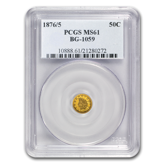 1876/5 Indian Round 50 Cent Gold MS-61 PCGS (BG-1059) 1876/5 Indian Round 50 Cent Gold MS-61 PCGS (BG-1059)