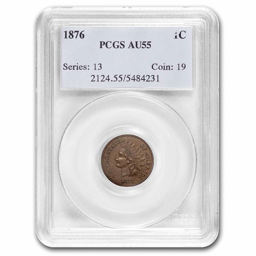 1876 Indian Head AU-55 PCGS (Brown)