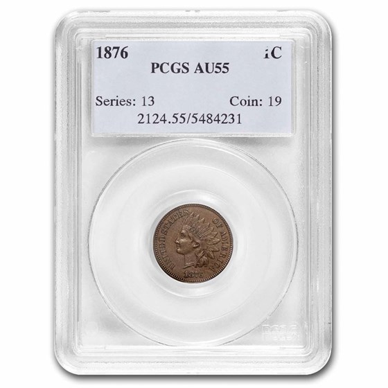 1876 Indian Head AU-55 PCGS (Brown) 1876 Indian Head AU-55 PCGS (Brown)