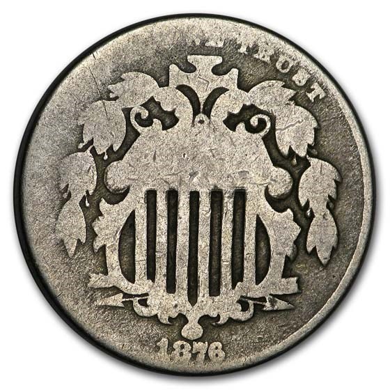 1876 Shield Nickel Good 1876 Shield Nickel Good