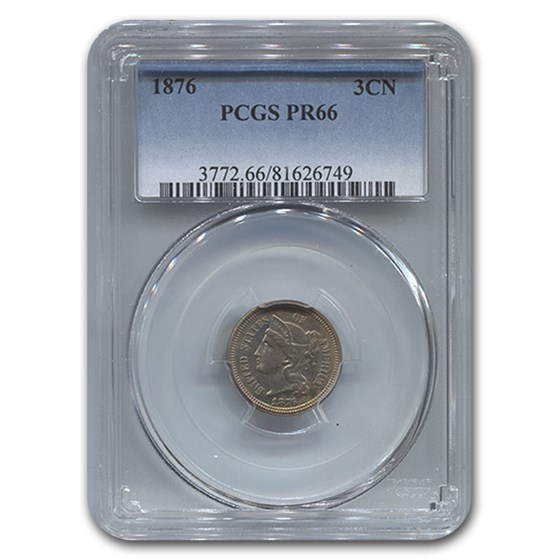 1876 Three Cent Nickel PR-66 PCGS 1876 Three Cent Nickel PR-66 PCGS