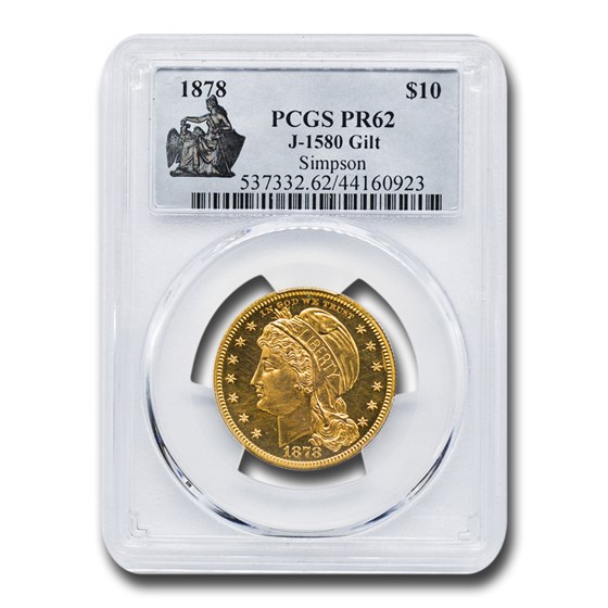 1878 $10 Pattern PR-66+ PCGS (J-1580 GILT) 1878 $10 Pattern PR-66+ PCGS (J-1580 GILT)