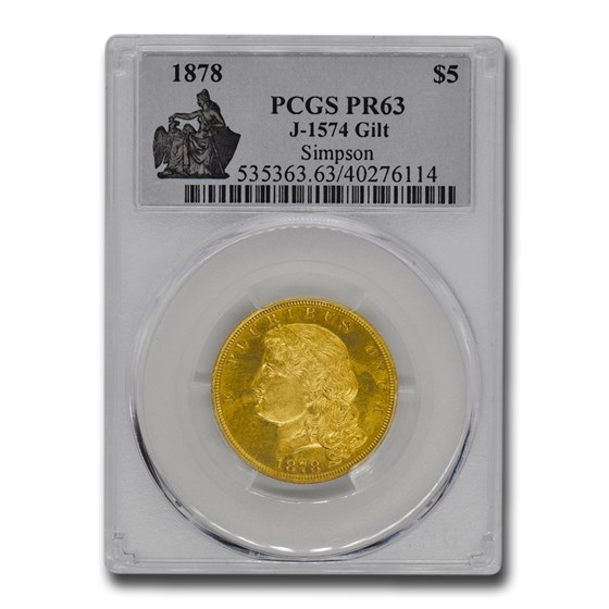 1878 $5 Gold Pattern PR-63 PCGS (J-1574 Gilt) 1878 $5 Gold Pattern PR-63 PCGS (J-1574 Gilt)