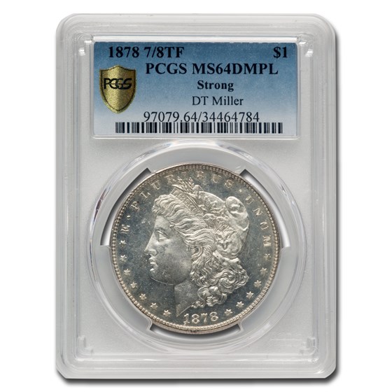 1878 7/8 TF Morgan Dollar DMPL MS-64 PCGS (Strong) 1878 7/8 TF Morgan Dollar DMPL MS-64 PCGS (Strong)