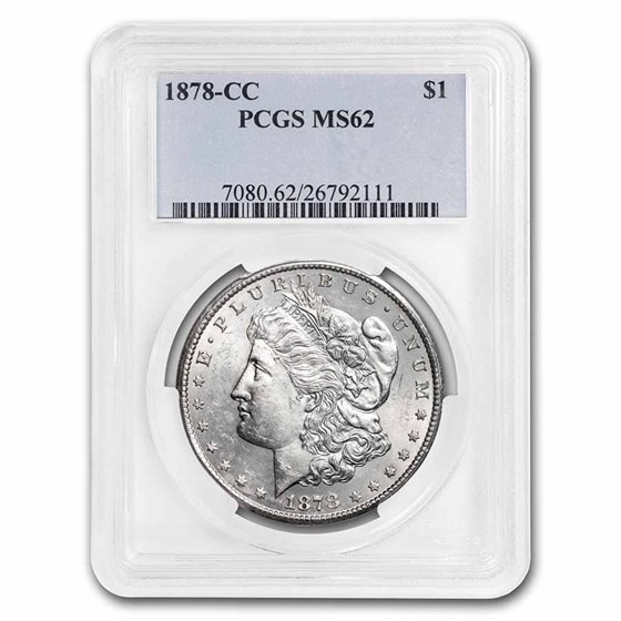1878-CC Morgan Dollar MS-62 PCGS 1878-CC Morgan Dollar MS-62 PCGS