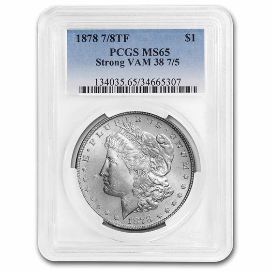 1878 Morgan Dollar 7/8 TF MS-65 PCGS (Strong, VAM 38, 7/5) 1878 Morgan Dollar 7/8 TF MS-65 PCGS (Strong, VAM 38, 7/5)