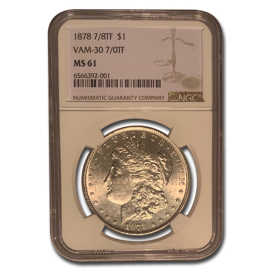 1878 Morgan Dollar 7/8TF MS-61 NGC (VAM-30, 7/0 TF)