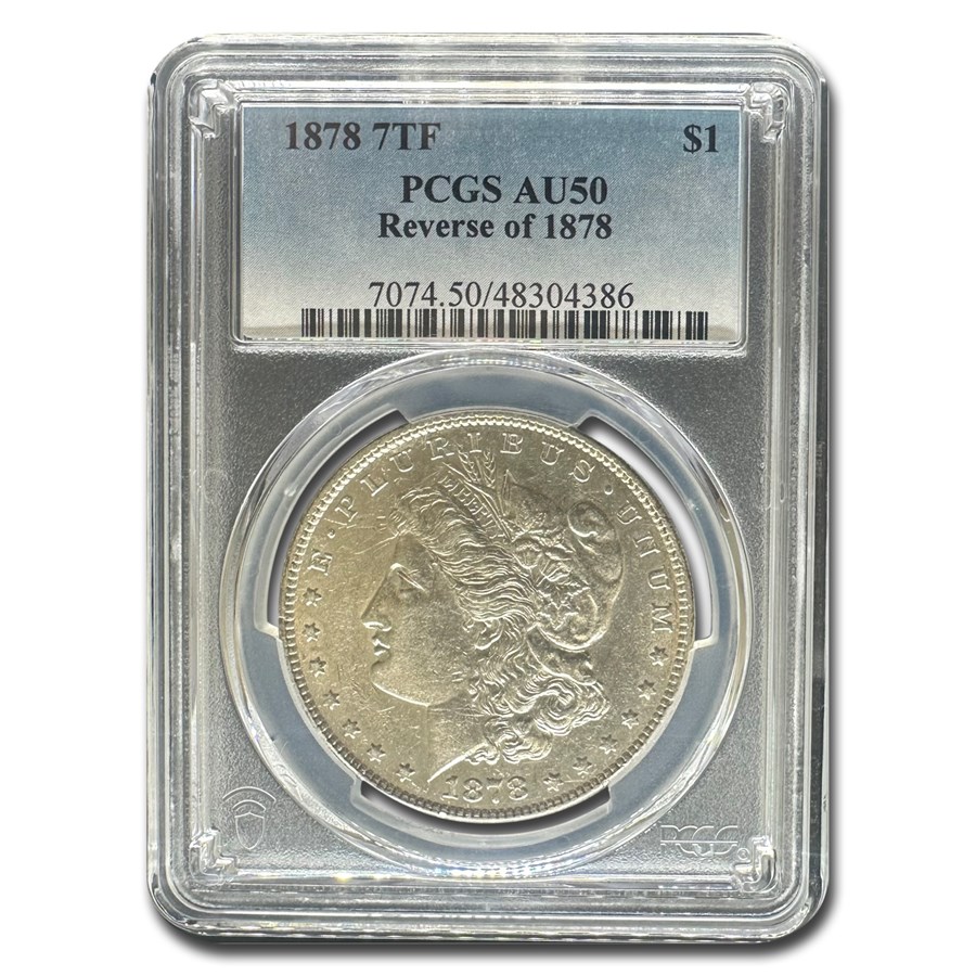 1878 Morgan Dollar 7 TF AU-50 PCGS (Reverse of 1878)