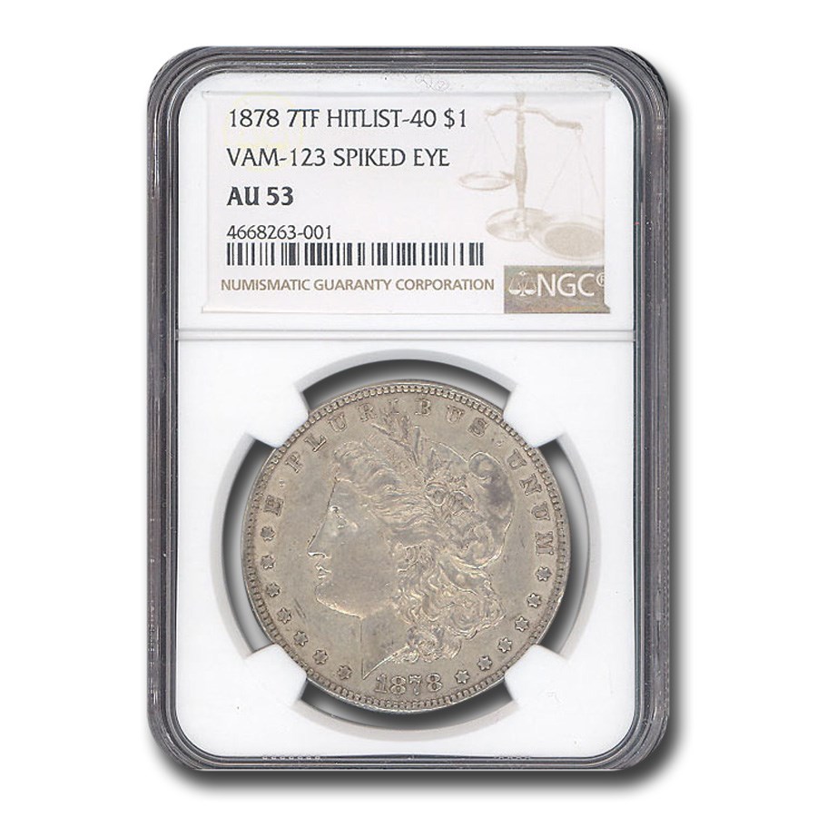 1878 Morgan Dollar 7 TF AU-53 PCGS (VAM-123 Spiked Eye)