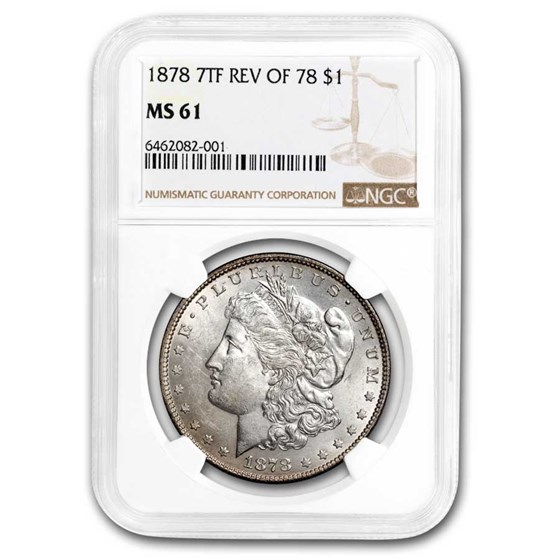 1878 Morgan Dollar 7 TF Rev of 78 MS-61 NGC 1878 Morgan Dollar 7 TF Rev of 78 MS-61 NGC
