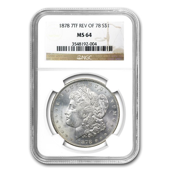 1878 Morgan Dollar 7 TF Rev of 78 MS-64 NGC