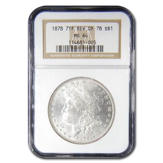 1878 Morgan Dollar 7 TF Rev of 78 MS-64 NGC 1878 Morgan Dollar 7 TF Rev of 78 MS-64 NGC