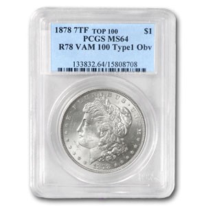 1878 Morgan Dollar 7 TF Rev of 78 MS-64 PCGS (VAM-100 Type-1 Obv) 1878 Morgan Dollar 7 TF Rev of 78 MS-64 PCGS (VAM-100 Type-1 Obv)
