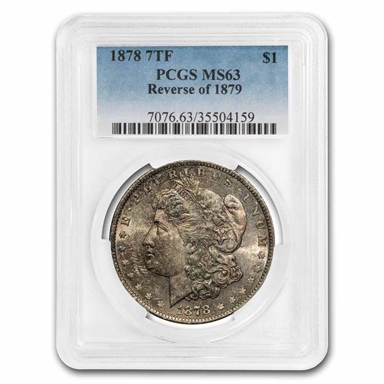 1878 Morgan Dollar 7 TF Rev of 79 MS-63 PCGS (Toned) 1878 Morgan Dollar 7 TF Rev of 79 MS-63 PCGS (Toned)