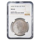 1878 Morgan Dollar 7 TF Rev of 79 MS-64 NGC
