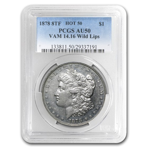 1878 Morgan Dollar 8 TF AU-50 PCGS (VAM-14.16 Wild Lips) 1878 Morgan Dollar 8 TF AU-50 PCGS (VAM-14.16 Wild Lips)