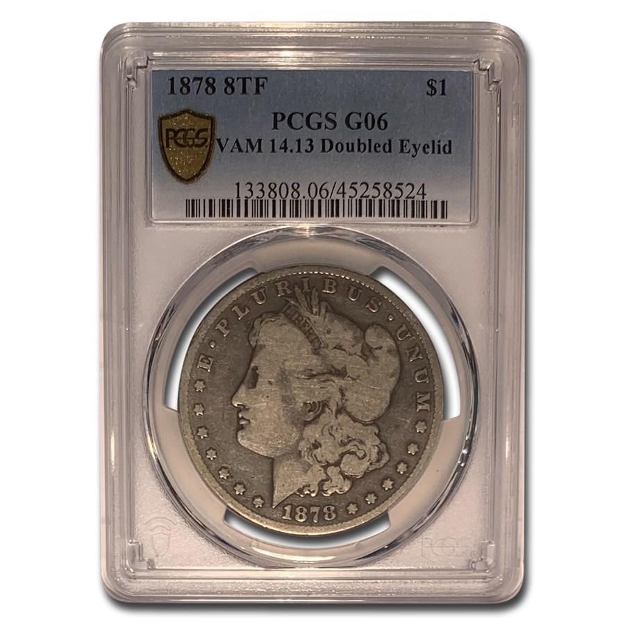 1878 Morgan Dollar 8 TF Good-6 PCGS (VAM-14.13, Doubled Eyelid)
