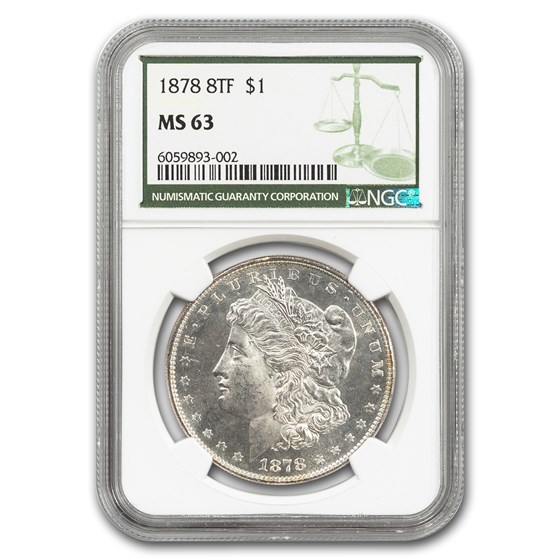 1878 Morgan Dollar 8 TF MS-63 NGC (Green Label) 1878 Morgan Dollar 8 TF MS-63 NGC (Green Label)