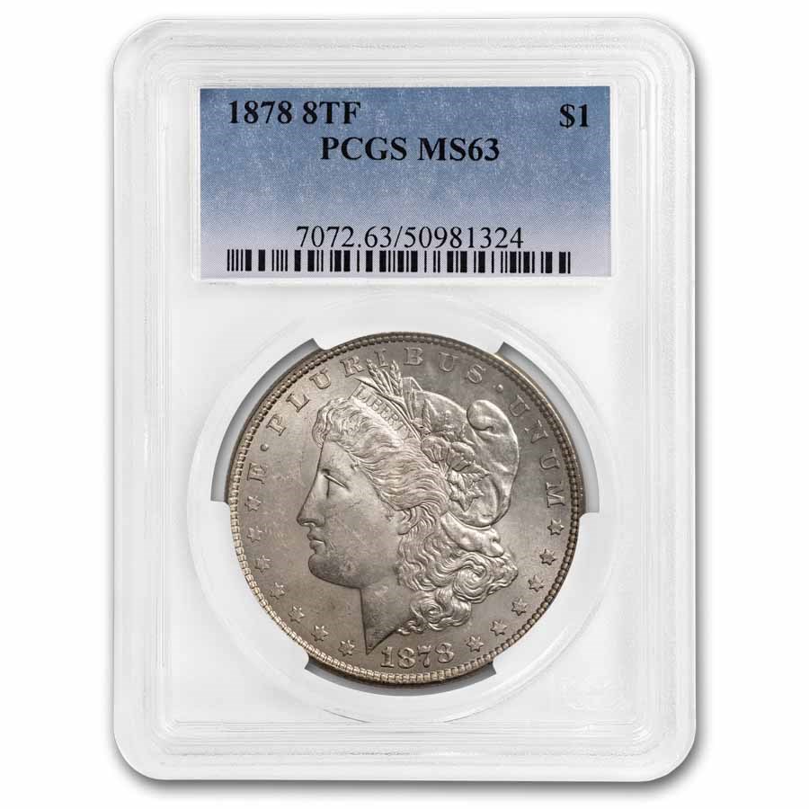 1878 Morgan Dollar 8 TF MS-63 PCGS