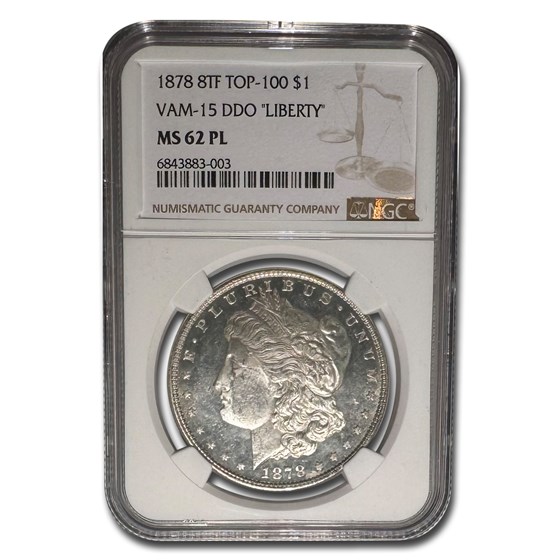 1878 Morgan Dollar 8 TF PL MS-62 NGC (VAM-15 DDO "LIBERTY") 1878 Morgan Dollar 8 TF PL MS-62 NGC (VAM-15 DDO "LIBERTY")