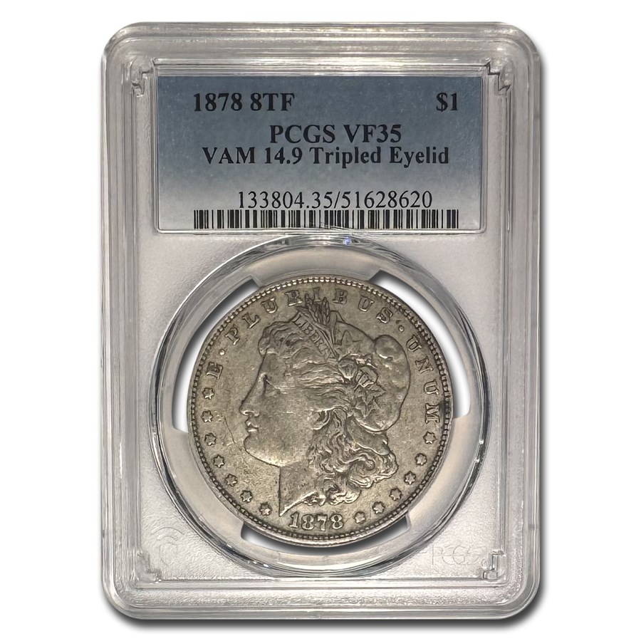 1878 Morgan Dollar 8TF VF-35 PCGS (VAM 14.9, Tripled Eyelid)