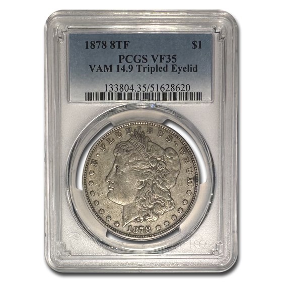 1878 Morgan Dollar 8TF VF-35 PCGS (VAM 14.9, Tripled Eyelid) 1878 Morgan Dollar 8TF VF-35 PCGS (VAM 14.9, Tripled Eyelid)