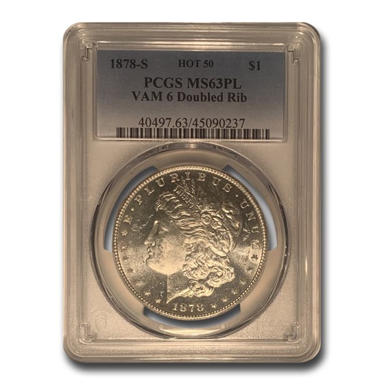 1878-S Morgan Dollar MS-63 PL PCGS (VAM-6, Doubled Rib)