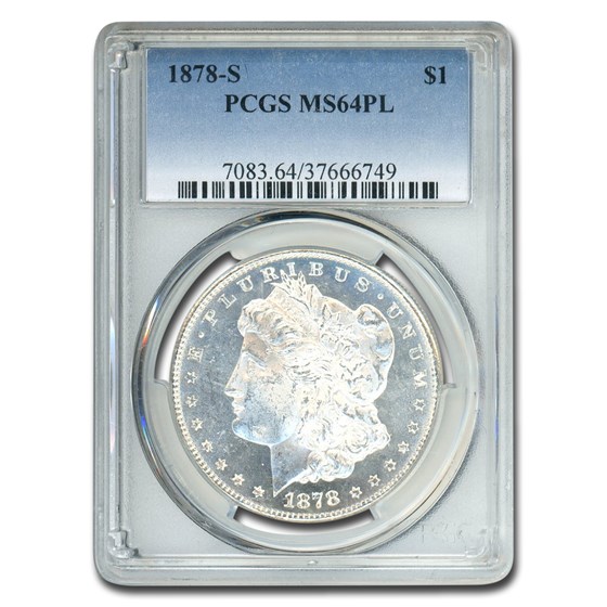 1878-S Morgan Dollar MS-64 PL Proof Like PCGS 1878-S Morgan Dollar MS-64 PL Proof Like PCGS