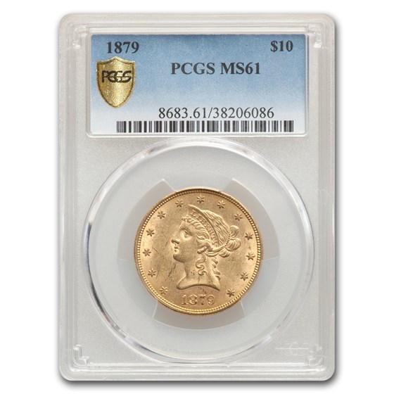 1879 $10 Liberty Gold Eagle MS-61 PCGS 1879 $10 Liberty Gold Eagle MS-61 PCGS