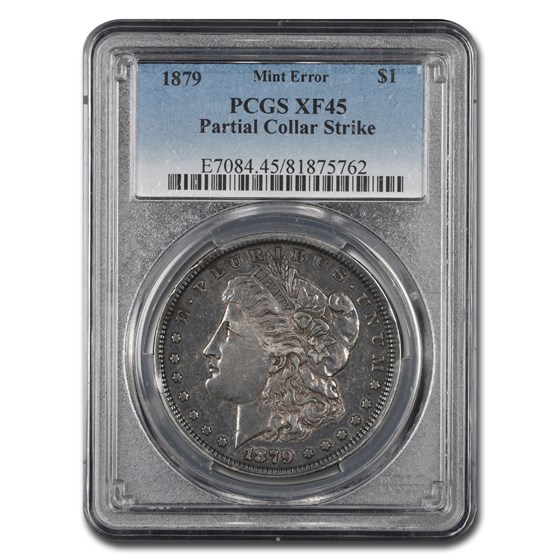 1879 Morgan Dollar XF-45 PCGS (Mint Error, Partial Collar Strike)