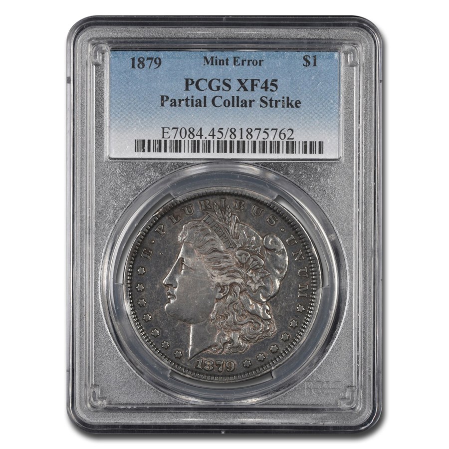 1879 Morgan Dollar XF-45 PCGS (Mint Error, Partial Collar Strike)
