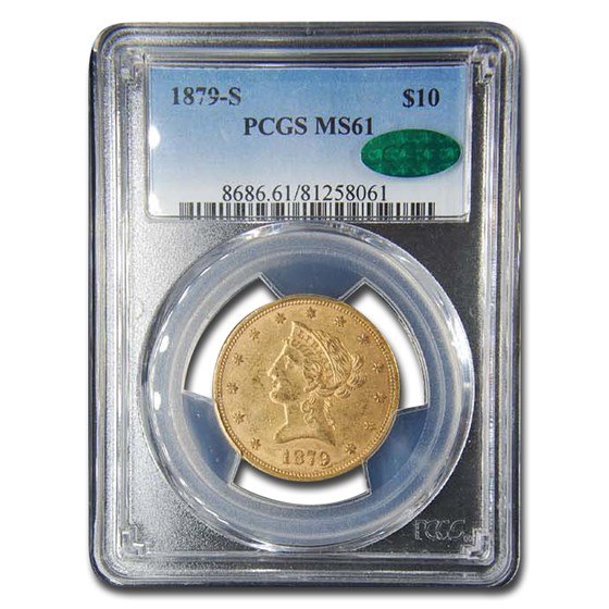 1879-S $10 Liberty Gold Eagle MS-61 PCGS CAC 1879-S $10 Liberty Gold Eagle MS-61 PCGS CAC