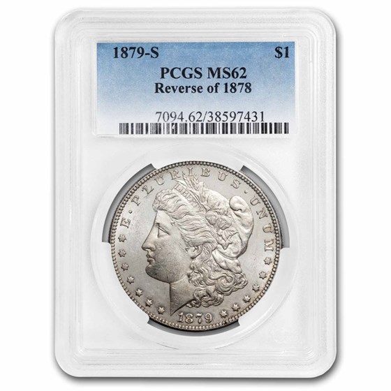 1879-S Morgan Dollar Rev of 78 MS-62 PCGS 1879-S Morgan Dollar Rev of 78 MS-62 PCGS