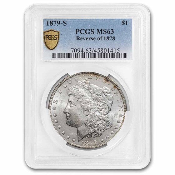 1879-S Morgan Dollar Rev of 78 MS-63 PCGS 1879-S Morgan Dollar Rev of 78 MS-63 PCGS