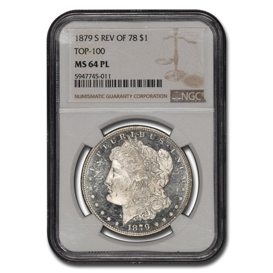 1879-S Morgan Dollar Rev of 78 MS-64 PL NGC (PL) 1879-S Morgan Dollar Rev of 78 MS-64 PL NGC (PL)
