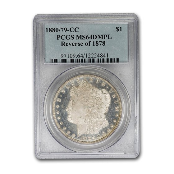 1880/79-CC Morgan Dollar MS-64 PCGS (DMPL, Rev. of 1878) 1880/79-CC Morgan Dollar MS-64 PCGS (DMPL, Rev. of 1878)
