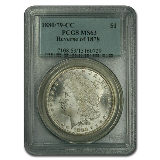 1880/79-CC Morgan Dollar Rev of 78 MS-63 PCGS 1880/79-CC Morgan Dollar Rev of 78 MS-63 PCGS