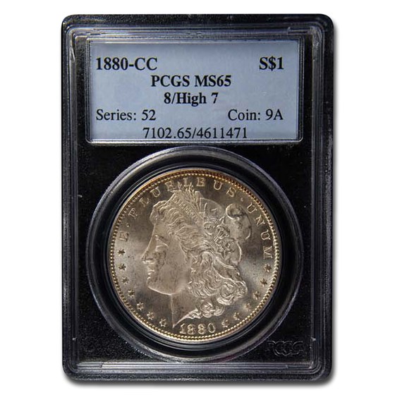 1880-CC Morgan Dollar 8/High 7 Morgan Dollar MS-65 PCGS 1880-CC Morgan Dollar 8/High 7 Morgan Dollar MS-65 PCGS