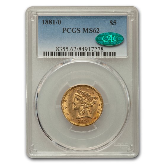 1881/0 $5 Liberty Gold Half Eagle MS-62 PCGS CAC 1881/0 $5 Liberty Gold Half Eagle MS-62 PCGS CAC